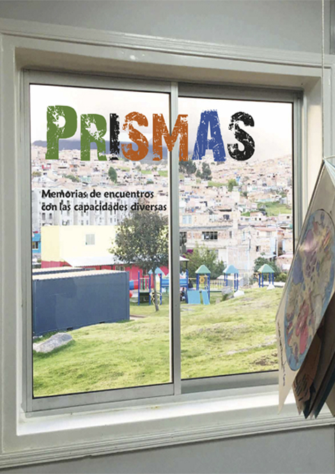 Imagen de apoyo de  PRISMAS. Memorias de encuentros con las capacidades diversas